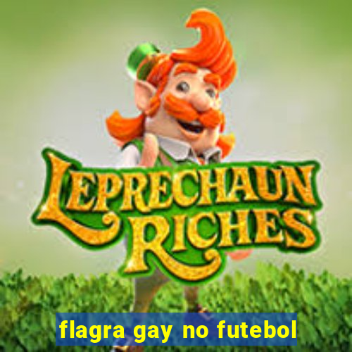 flagra gay no futebol